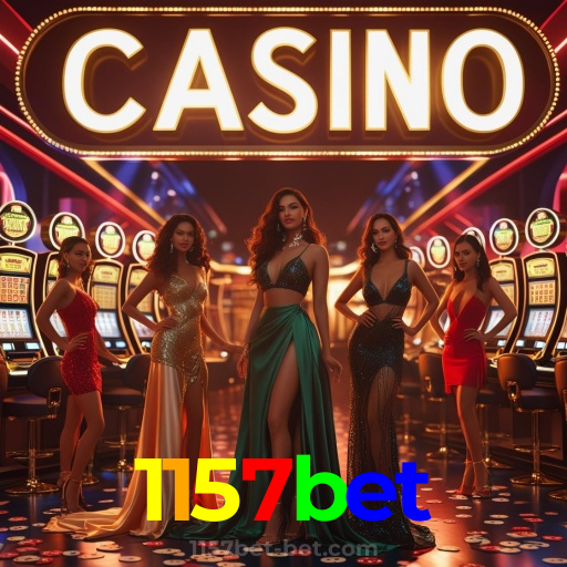 1157bet：Onde sua sorte encontra o melhor cassino online e as apostas no futebol!
