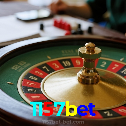 1157bet：O melhor cassino para apostar no futebol e ganhar em jogos de roleta!